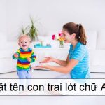 Hướng dẫn cách đặt tên lót chữ An cho cả con trai và con gái