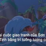 Kể lại cuộc giao tranh của Sơn Tinh Thủy Tinh bằng trí tưởng tượng của em