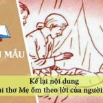 Kể lại nội dung bài thơ Mẹ ốm theo lời của người con