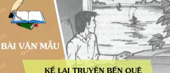 Kể lại truyện Bến quê