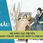 Kể sáng tạo truyện Thầy thuốc giỏi cốt nhất ở tấm lòng