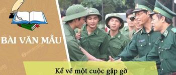 Kể về một cuộc gặp gỡ