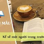 Kể về một người trong trường