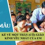 Kể về một thầy (cô) giáo kính yêu nhất của em