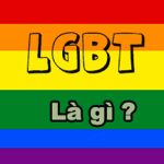 LGBT là gì? LGBTQ+ là gì? Cộng đồng LGBT gồm những ai?