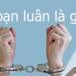 Loạn luân là gì? Quy định của pháp luật hình sự về tội loạn luân