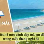 Miêu tả một cảnh đẹp mà em đã gặp trong mấy tháng nghỉ hè