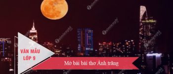 Mở bài bài thơ Ánh trăng