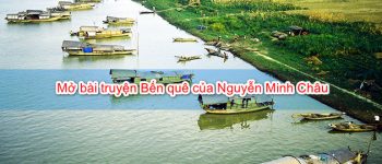 Mở bài truyện Bến quê của Nguyễn Minh Châu