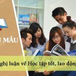 Nghị luận về Học tập tốt, lao động tốt