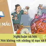 Nghị luận xã hội chủ đề Nói không với những tệ nạn xã hội