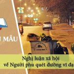 Nghị luận xã hội về Người phu quét đường vĩ đại