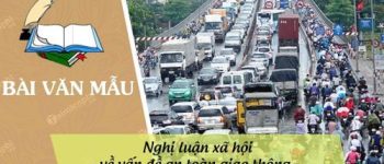 Nghị luận xã hội về vấn đề an toàn giao thông