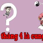 Người Sinh Tháng 4 Là Cung Hoàng Đạo Gì? Giải Mã Vận Mệnh Tính Cách