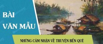 Những cảm nhận về truyện Bến quê