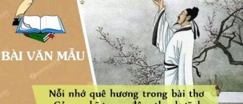 Nỗi nhớ quê hương trong bài thơ Cảm nghĩ trong đêm thanh tĩnh