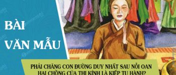 Phải chăng con đường duy nhất sau Nỗi oan hại chồng của Thị Kính là kiếp tu hành