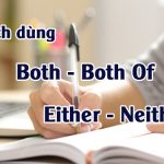 Phân biệt cách dùng Both, Both of và Either, Neither trong tiếng anh