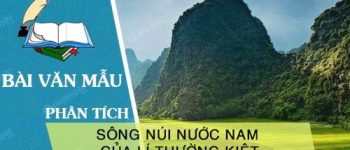 Phân tích bài Sông núi nước Nam của Lí Thường Kiệt