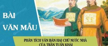 Phân tích bài thơ Hai chữ nước nhà của Trần Tuấn Khải