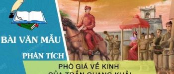 Phân tích bài thơ Phò giá về kinh của Trần Quang Khải