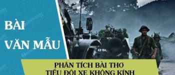 Phân tích Bài thơ tiểu đội xe không kính