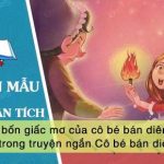 Phân tích bốn giấc mơ của cô bé bán diêm trong truyện ngắn Cô bé bán diêm