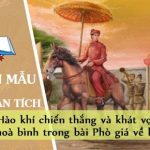 Phân tích hào khí chiến thắng và khát vọng hoà bình trong bài Phò giá về kinh