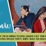 Phân tích hình tượng nhân vật Thúc Sinh trong đoạn Thúy Kiều báo ân báo oán