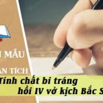 Phân tích hồi IV vở kịch Bắc Sơn để làm nổi bật tính chất bi tráng của nó