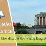 Phân tích khổ đầu bài thơ Viếng lăng Bác