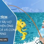 Phân tích nhân vật mụ vợ trong truyện ông lão đánh cá và con cá vàng