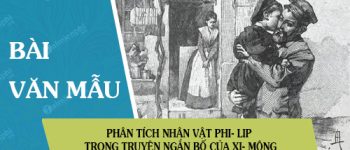 Phân tích nhân vật Phi- lip trong truyện ngắn Bố của Xi- mông