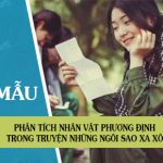 Phân tích nhân vật Phương Định trong truyện Những ngôi sao xa xôi