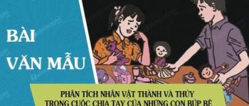 Phân tích nhân vật Thành và Thủy trong Cuộc chia tay của những con búp bê