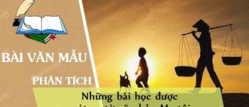 Phân tích những bài học được rút ra từ văn bản Mẹ tôi