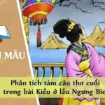 Phân tích tám câu thơ cuối trong bài Kiều ở lầu Ngưng Bích