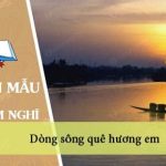 Phát biểu cảm nghĩ về dòng sông quê hương em