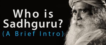 Sadhguru là ai? Một số sự thật thú vị về Sadhguru