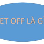 Set Off Là Gì? Định Nghĩa Và Cấu Trúc Của Set Off Trong Tiếng Anh