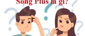 Sống Plus là gì?