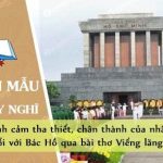 Suy nghĩ về tình cảm tha thiết, chân thành của nhân dân đối với Bác Hồ qua bài thơ Viếng lăng Bác