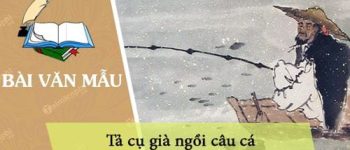 Tả cụ già ngồi câu cá