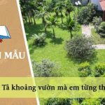 Tả khoảng vườn mà em từng thấy