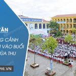 Tả quang cảnh trường em vào buổi sáng mùa thu