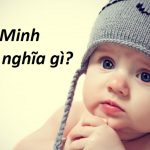 Tên Minh có ý nghĩa gì? Những tên đệm cho tên Minh hay nhất