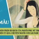 Thân phận bi kịch của người phụ nữ trong xã hội cũ qua Chuyện người con gái Nam Xương