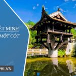 Thuyết minh về chùa Một Cột