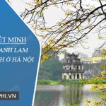 Thuyết minh về một danh lam thắng cảnh ở Hà Nội