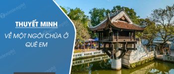 Thuyết minh về một ngôi chùa ở quê em